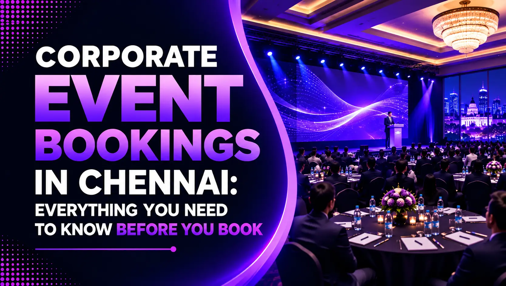 How to Plan the Perfect Corporate Events Celebration in Chennai: A Step-by-Step Guide